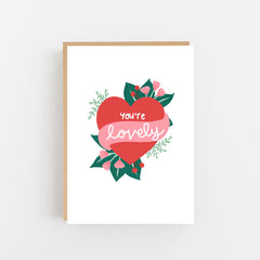 You're lovely heart & flowers card