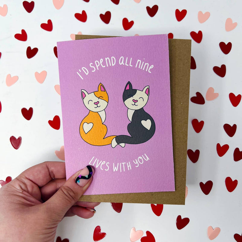 I'd spend all nine lives with you card