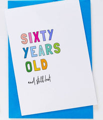 Sixty years old and still hot card
