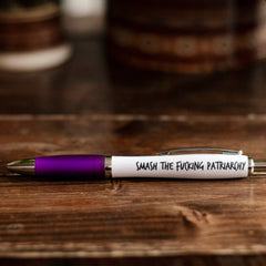 Smash the F*cking Patriarchy sweary pen!