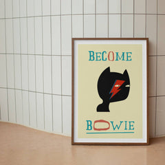 Become Bowie A5 print