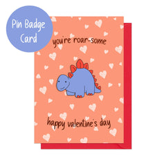 You're roar-some, happy valentine's day mini card with enamel pin badge