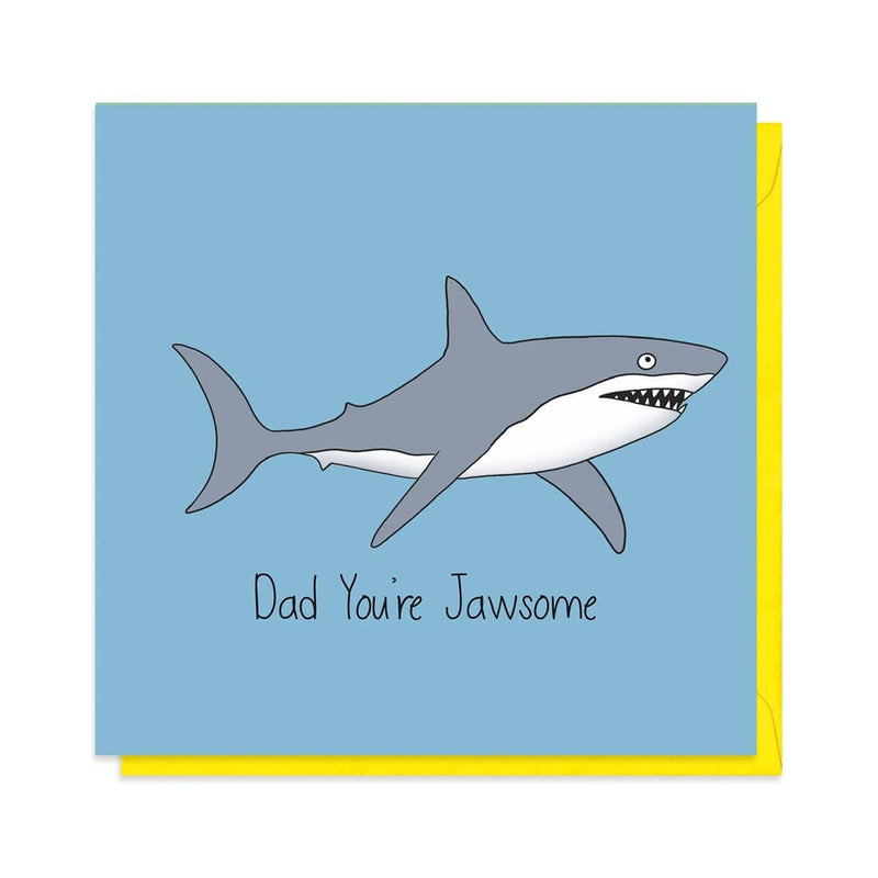 Dad you're jawsome shark card