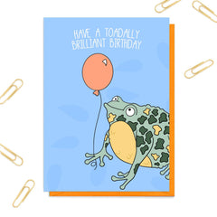 Have a toadally brilliant birthday card
