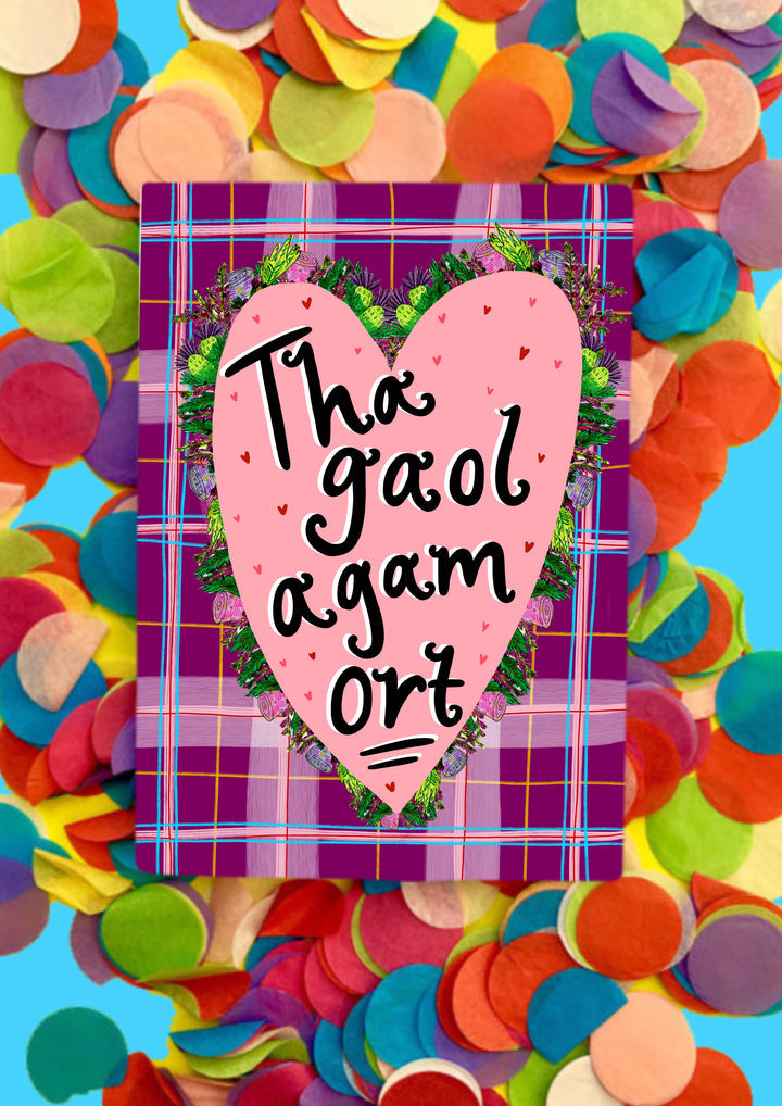 Tha gaol agam ort (Scottish Gaelic I love you) card