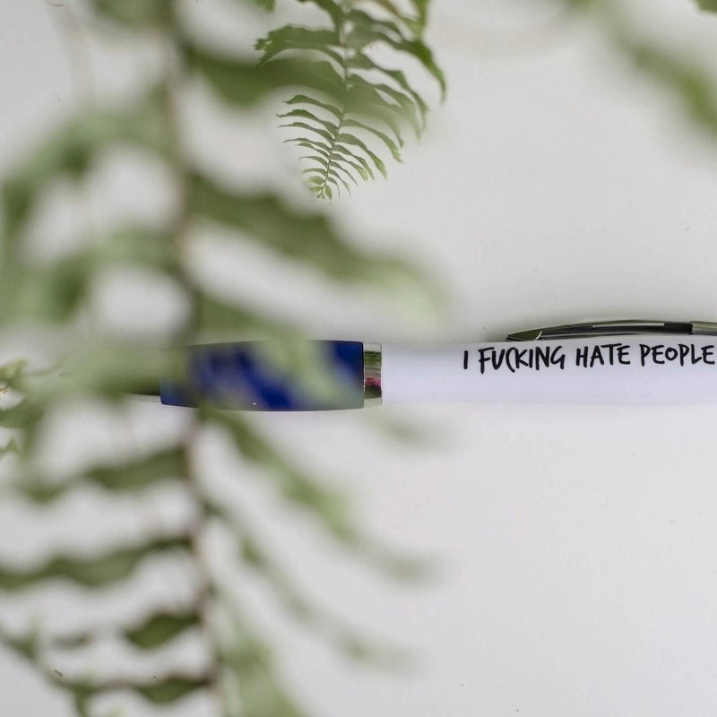 I f*cking hate people sweary pen!
