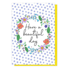Have a beautiful day card