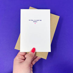 To you I'll give the world lyrics card