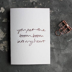 You put the boom boom into my heart card