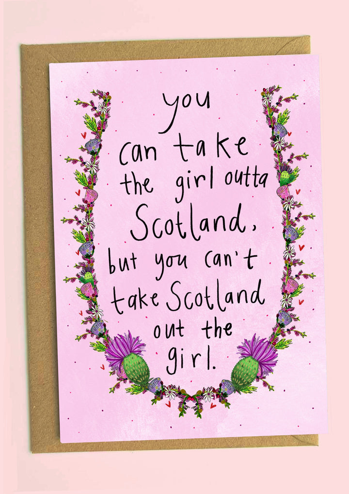 You can take the girl outta Scotland card