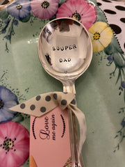 'Souper Dad' - hand stamped large vintage soup spoon