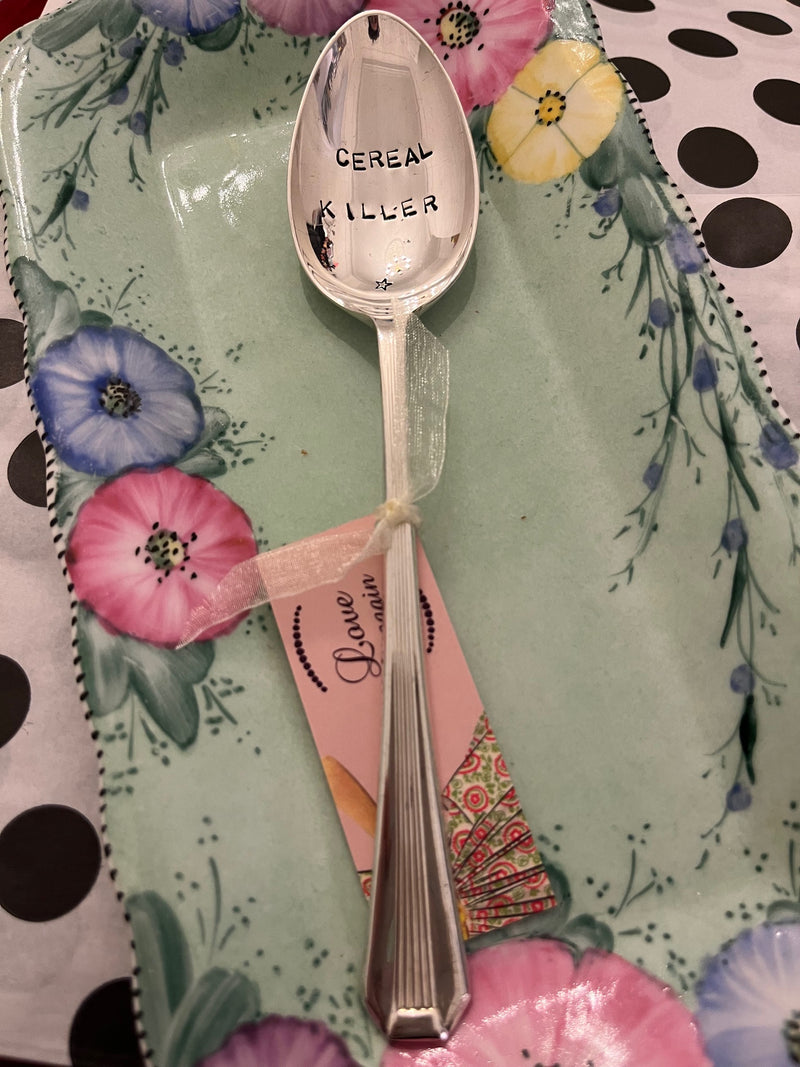 'Cereal killer' - hand stamped vintage cereal spoon
