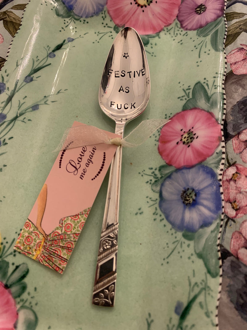 'Festive as f*ck' - hand stamped vintage spoon