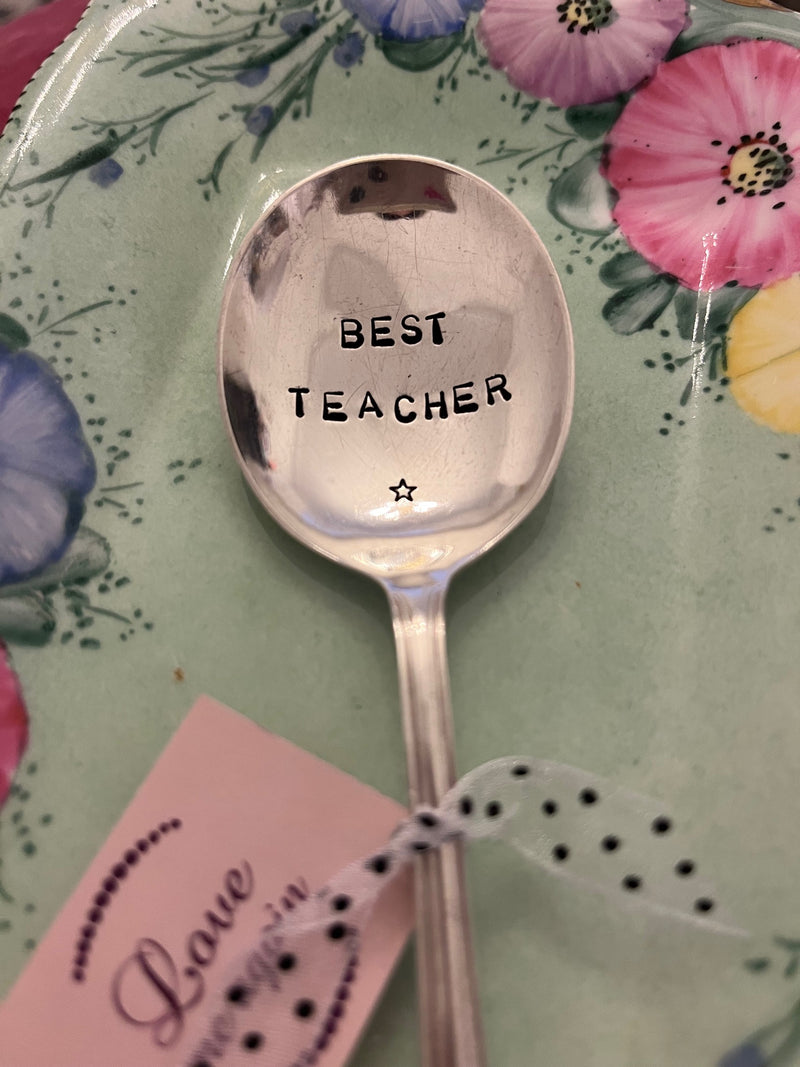 'Best teacher' - hand stamped vintage small dessert spoon