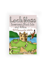 Loch Ness, Inverness, Black Isle & Affric - 40 favourite walks