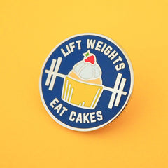 Lift weights eat cakes enamel pin