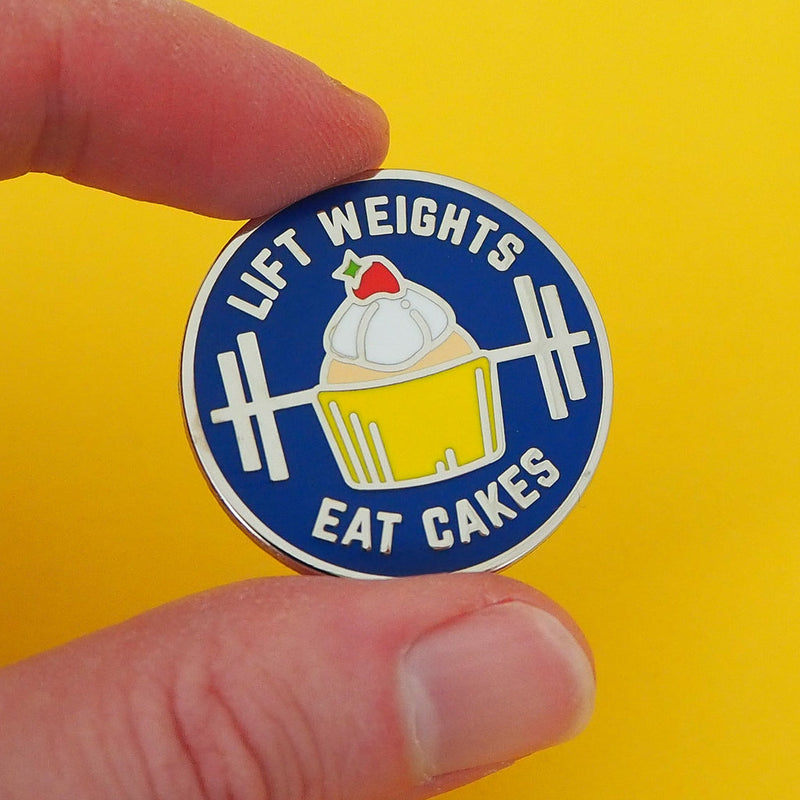 Lift weights eat cakes enamel pin
