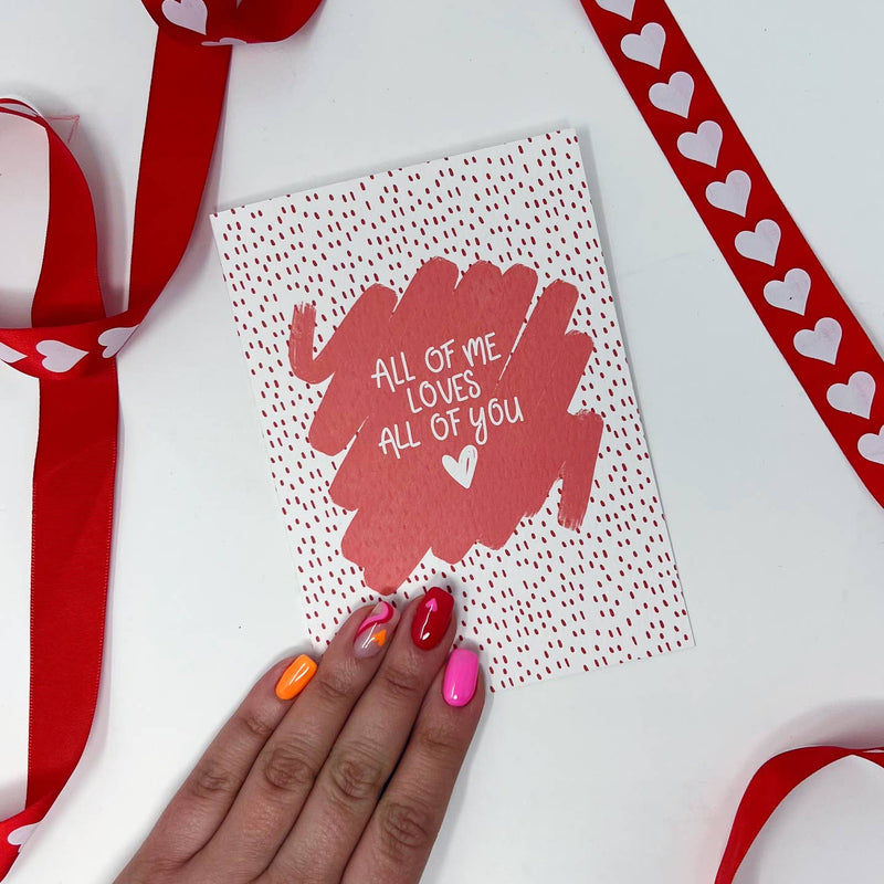 All of me loves all of you card