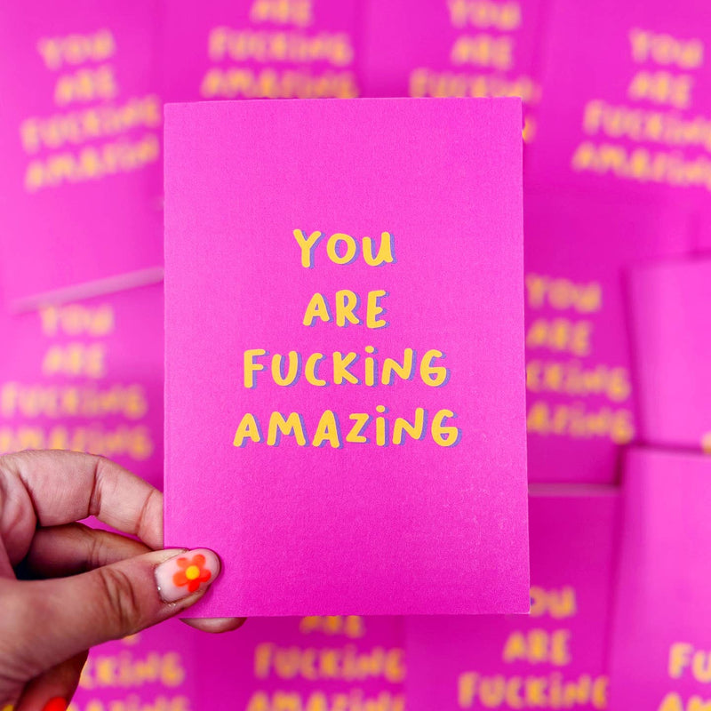 You are f*cking amazing card