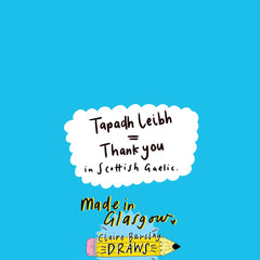 Tapadh leibh (Scottish Gaelic - thank you) card
