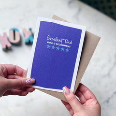 Excellent dad would recommend card