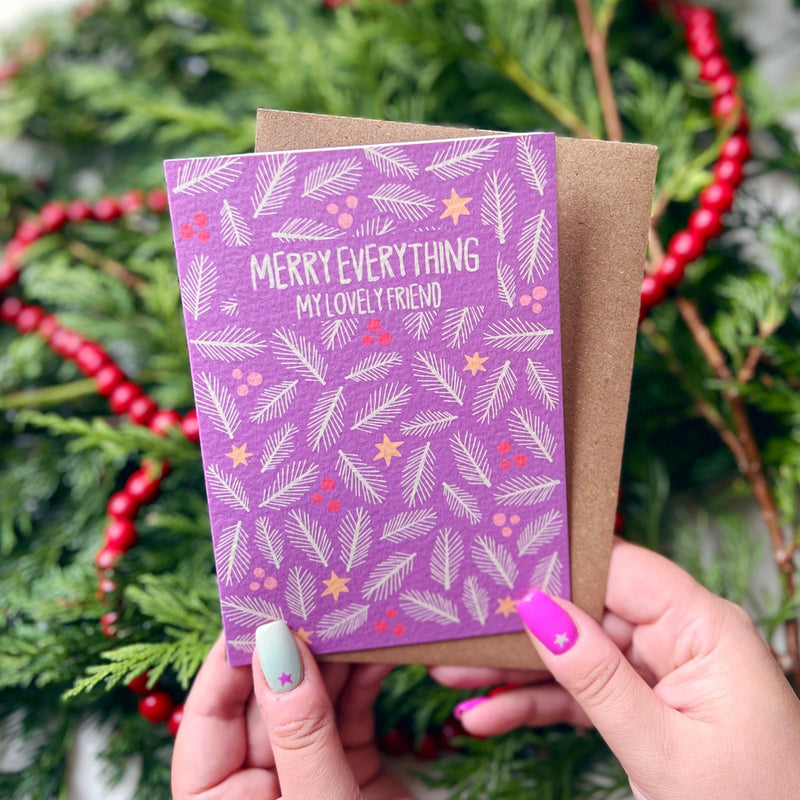 Merry everything my lovely friend card