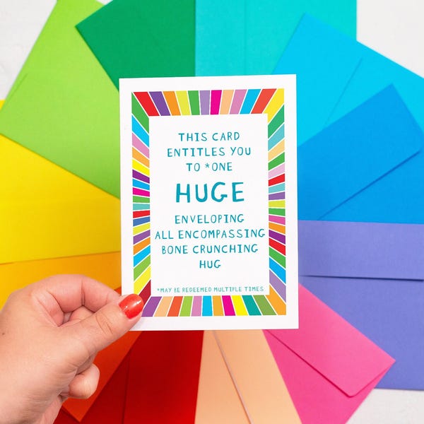 This card entitles you to one all encompassing bone crunching hug card