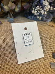 Enamel pin - To do - Be F*cking Incredible