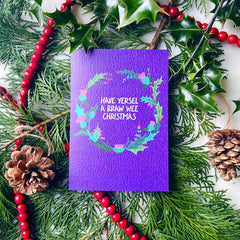 Have yersel a braw wee Christmas card