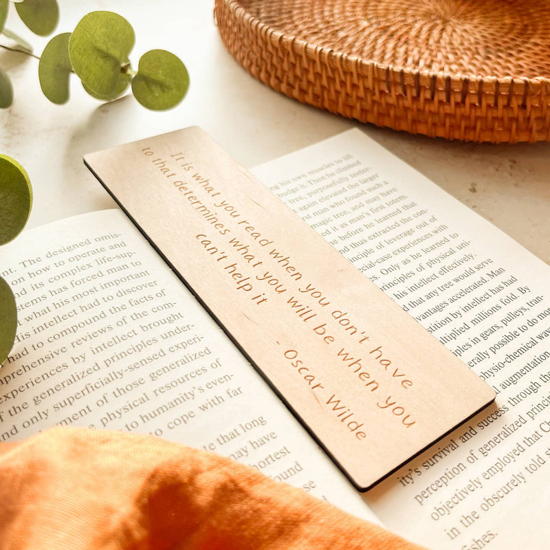 'It is what you read when you don't have to...' Oscar Wilde quote wooden bookmark