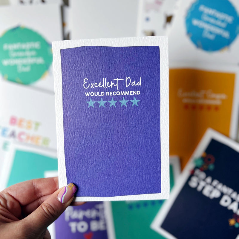 Excellent dad would recommend card