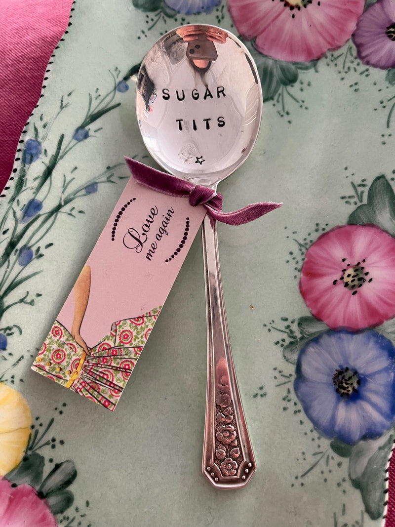 'Sugar t*ts' - hand stamped vintage spoon