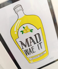 'Mad Wae It' mounted original artwork