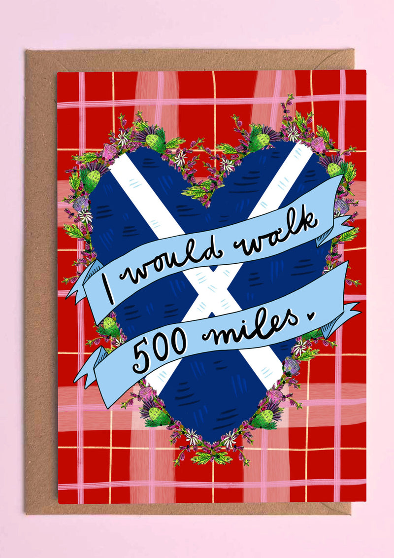 I would walk 500 miles card