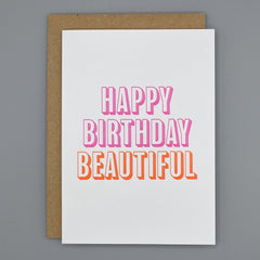 Happy Birthday Beautiful letterpress card