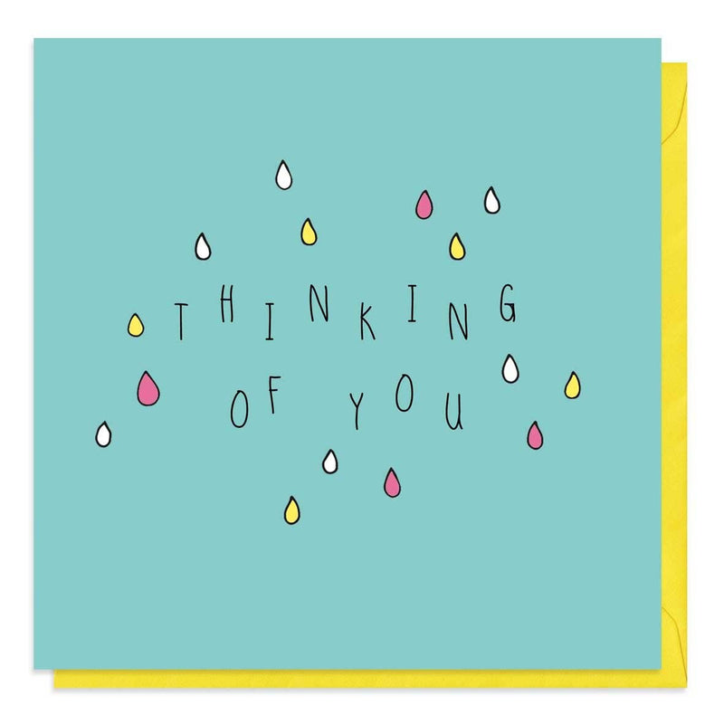 Thinking of you teardrops card