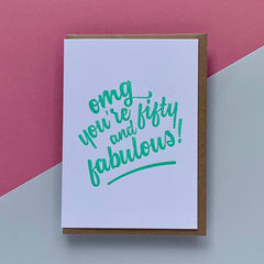 OMG you're fifty and fabulous letterpress card