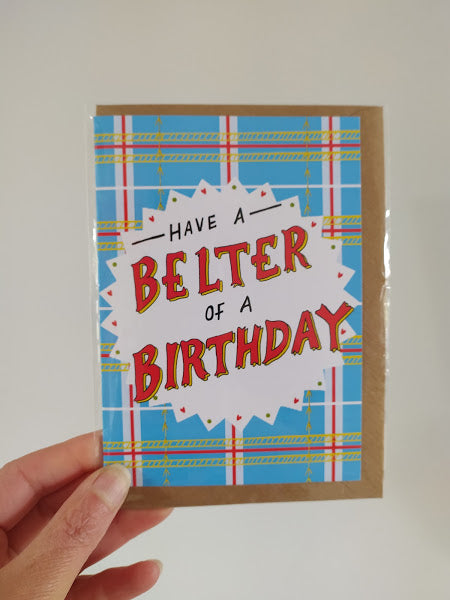 Have a belter of a birthday card