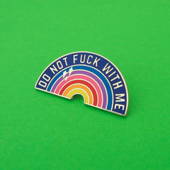 Do not f*ck with me enamel pin