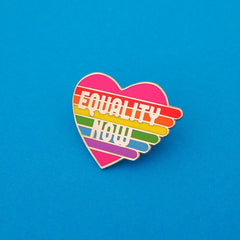 Equality now enamel pin