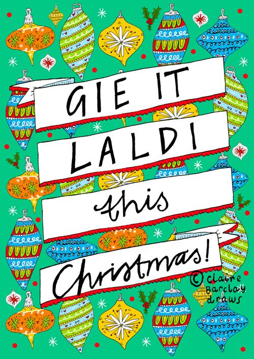 Gie it laldi this Christmas card