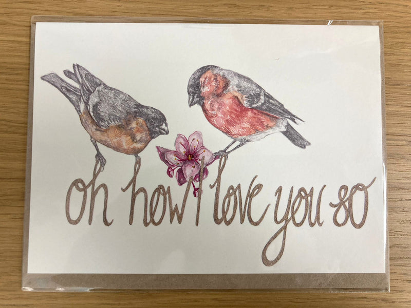 Oh how I love you so robin card