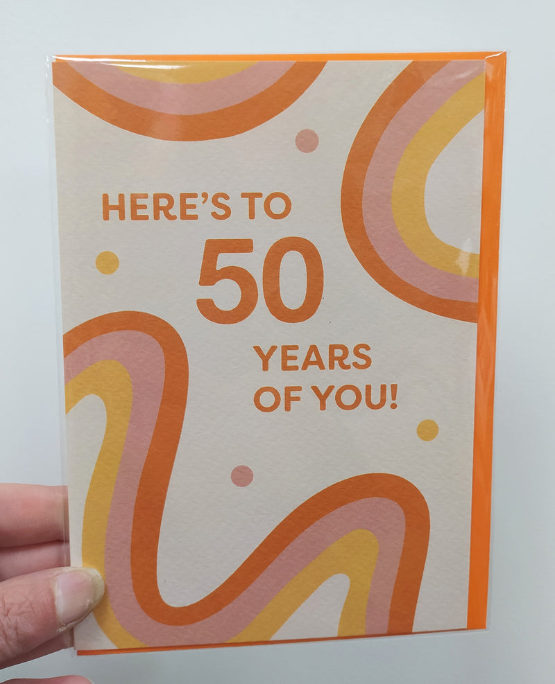 Here's to 50 years of you card