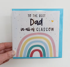 To the best Dad in all of Glasgow card
