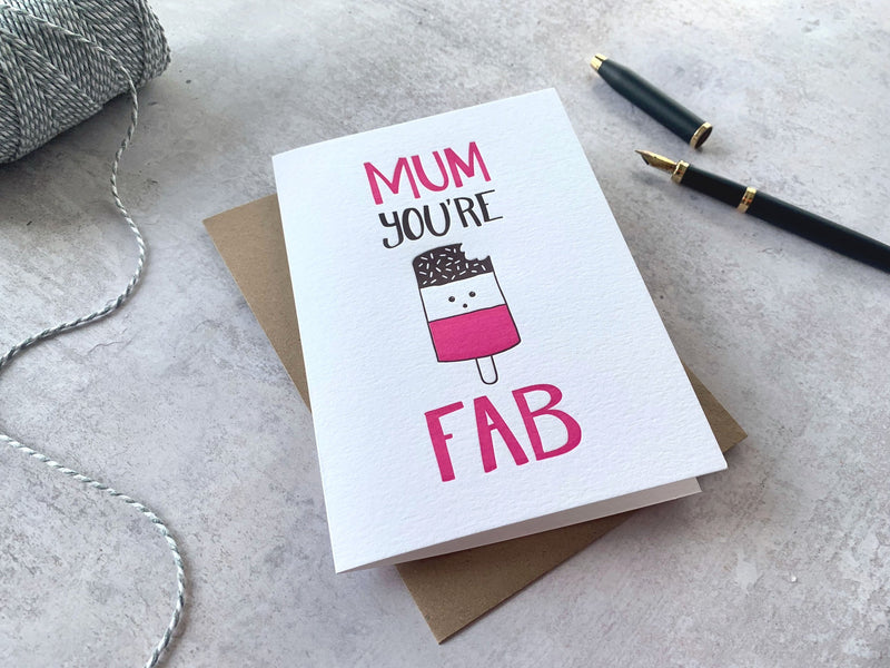 Mum you're fab