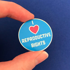 I love reproductive rights enamel pin