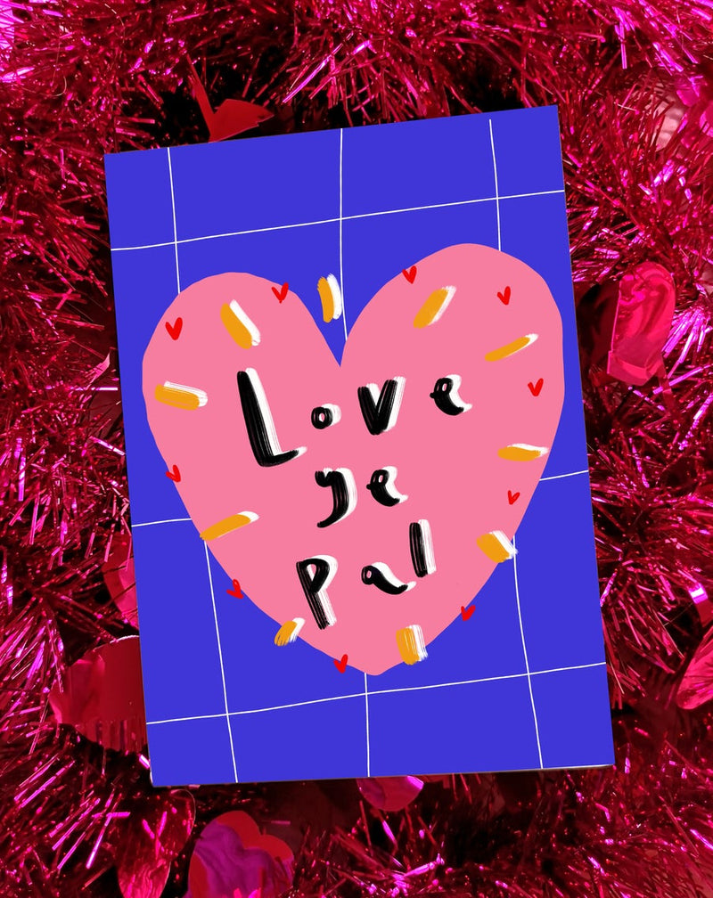 Love ye pal card