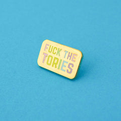 F*ck the Tories enamel pin (2 designs available)