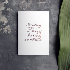 Sending You A Ray Of F*cking Sunshine card