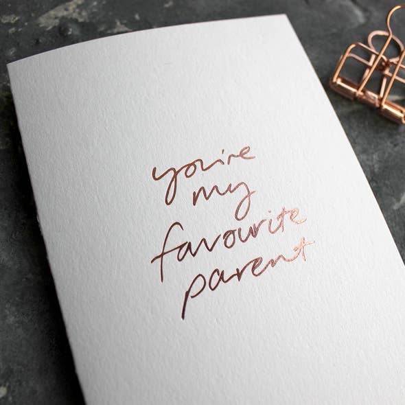 You're My Favourite Parent card